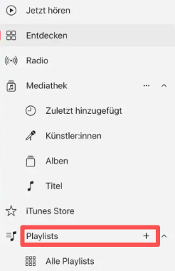 Klicken auf das Pluszeichen im Bereich „Playlists“ und Auswahl von „Neue Playlist“
